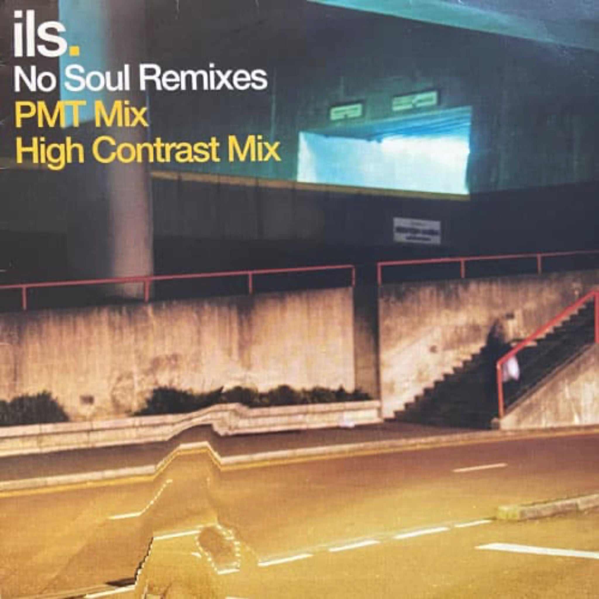 High Contrast and PMT - Ils No Soul Remixes 12" vinyl  (Used VG+)