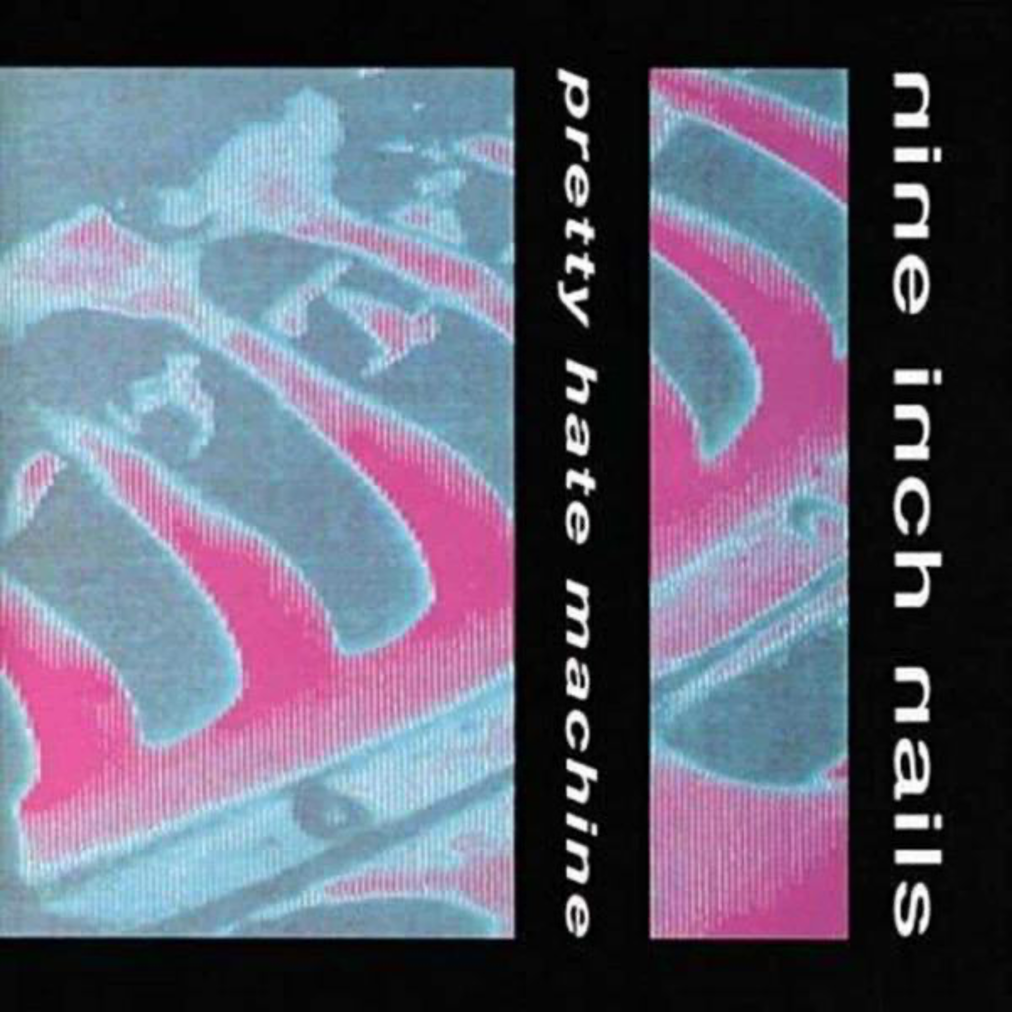 Nine Inch Nails Pretty Hate Machine vinyl