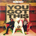Skindred You Got This Vinyl LP