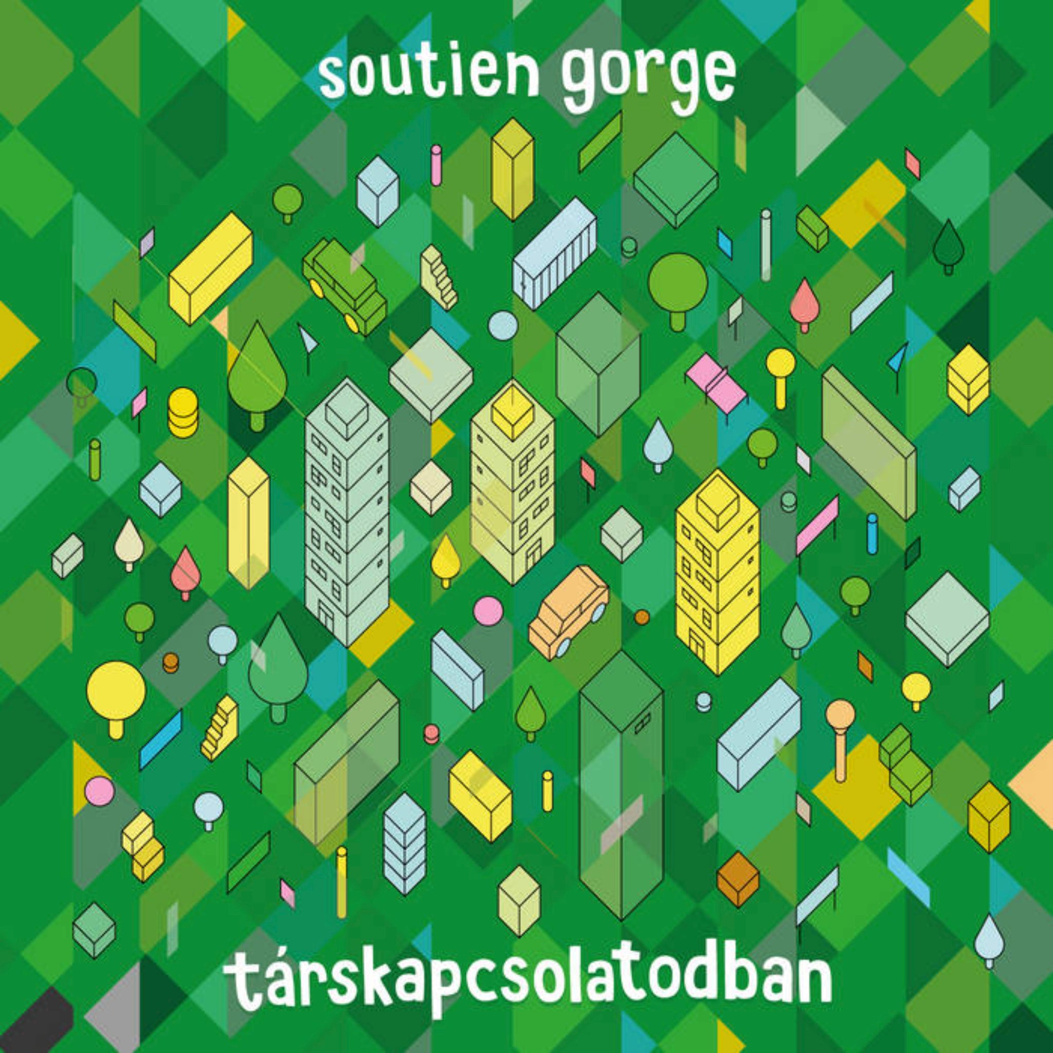 Soutien Gorge - Tarskapcsolatodban - Vinyl LP